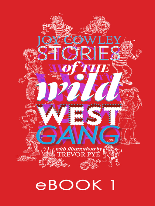Title details for Stories of the Wild West Gang by Joy Cowley - Available